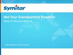Not Your Grandparent’s PowerOn