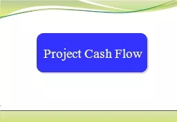 Project Cash Flow In order to make a workable project plan, the resources needed for the