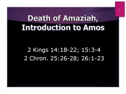 Death of  Amaziah , Introduction to Amos