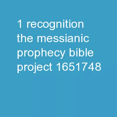 1 RECOGNITION THE MESSIANIC PROPHECY BIBLE PROJECT