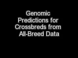 Genomic Predictions for Crossbreds from All-Breed Data