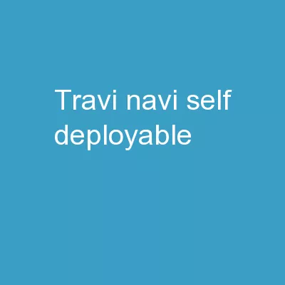 Travi-Navi : Self-deployable