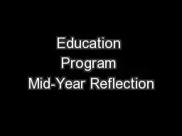 Education Program Mid-Year Reflection