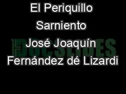 El Periquillo Sarniento José Joaquín Fernández dé Lizardi