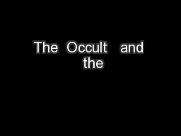 The  Occult   and  the