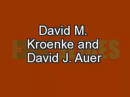 David M. Kroenke and David J. Auer