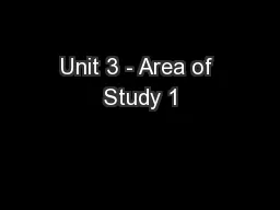 Unit 3 - Area of Study 1