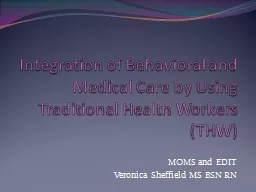 Integration of Behavioral and Medical Care by Using Traditional Health Workers (THW)