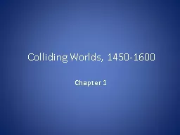Colliding Worlds, 1450-1600