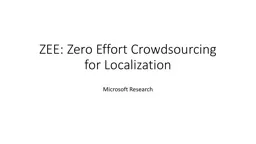 ZEE: Zero Effort Crowdsourcing for Localization