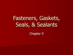 Fasteners, Gaskets, Seals, & Sealants