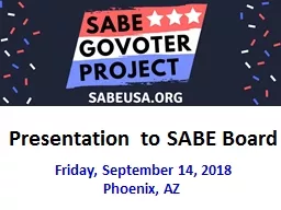 Presentation to SABE Board