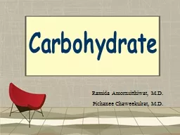 Carbohydrate Ramida Amornsitthiwat, M.D.