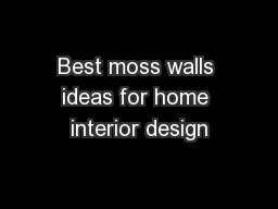 Best moss walls ideas for home interior design