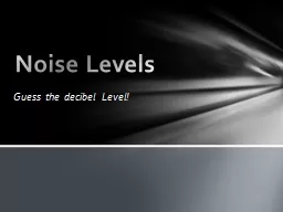 Guess the decibel Level!