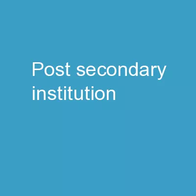 Post-Secondary Institution