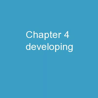Chapter 4:   Developing