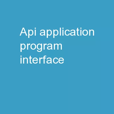 API   (Application Program Interface)