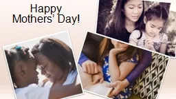 Happy Mothers’ Day! Faithfulness