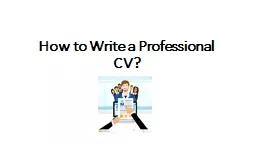How to Write a Professional CV?