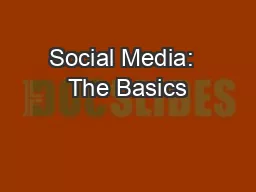 Social Media:  The Basics