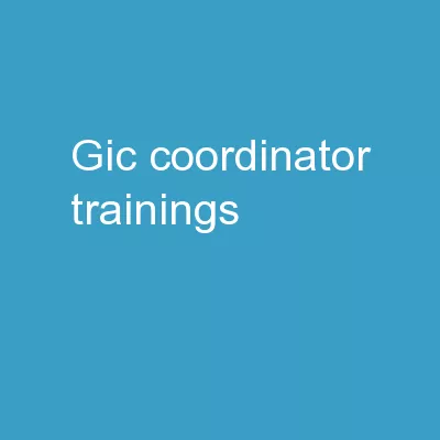 GIC  Coordinator  Trainings