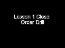 Lesson 1 Close Order Drill
