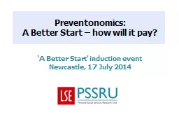 Preventonomics : A Better Start – how will it pay?