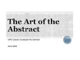The Art of the Abstract UWO Classics Graduate Pro-Seminar
