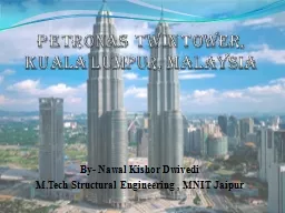 PETRONAS  TWIN TOWER, KUALA LUMPUR, MALAYSIA