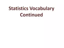 Statistics Vocabulary  Continued