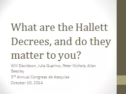 What are the  Hallett  Decrees, and do they matter to you?