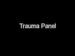 Trauma Panel