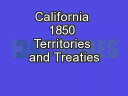 California 1850 Territories and Treaties