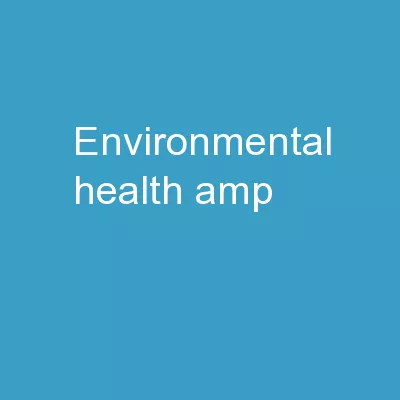 Environmental Health &