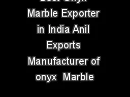 Best Onyx Marble Exporter in India Anil Exports Manufacturer of onyx  Marble