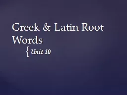 Greek & Latin Root Words