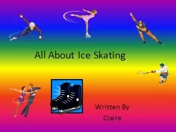 All About Ice Skating Written By