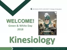 Kinesiology WELCOME! Green & White Day 2018
