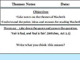 Themes Notes				Date: Objectives