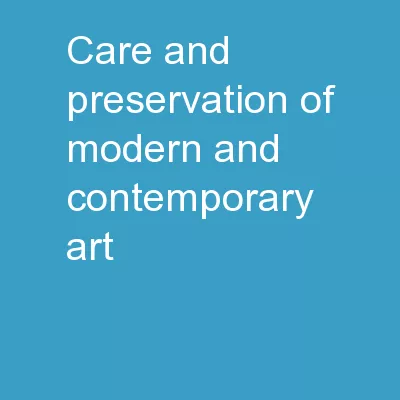 Care and Preservation of Modern and Contemporary Art