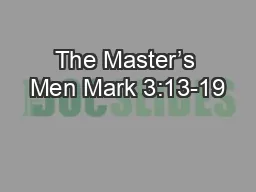 The Master’s Men Mark 3:13-19