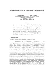 Distributed Delayed Stochastic Optimization Alekh Agar