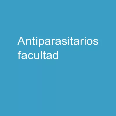 ANTIPARASITARIOS FACULTAD