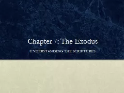 Chapter 7: The Exodus  UNDERSTANDING