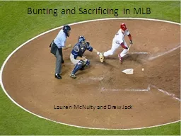 Bunting and Sacrificing in MLB