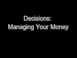 Decisions: Managing Your Money