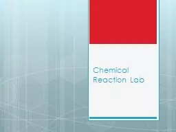 Chemical Reaction Lab	 Chemoluminescent