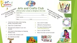 Arts and Crafts Club  offered after school at Brighton this Fall