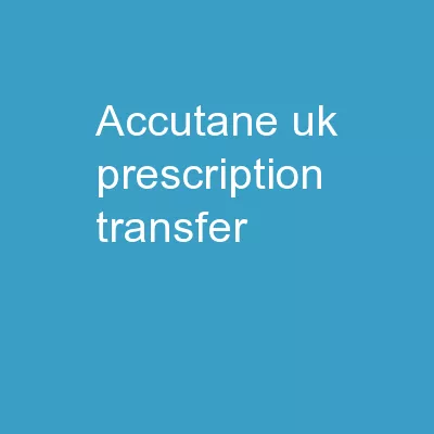 Accutane Uk Prescription Transfer